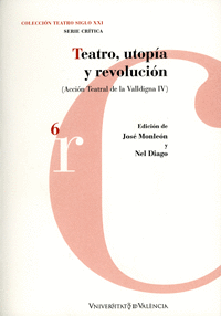 TEATRO, UTOP�A Y REVOLUCI�N
