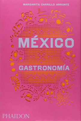 M�XICO: GASTRONOM�A