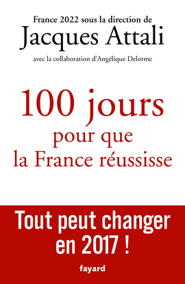 100 JOURS POUR SAUVER LA FRANCE