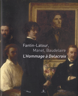 FANTIN-LATOUR, MANET, BAUDELAIRE