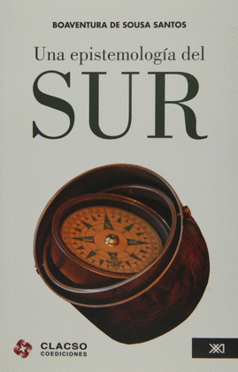 UNA EPISTEMOLOG�A DEL SUR