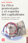 �TICA PROTESTANTE Y EL ESP�RITU DEL CAPITALISMO, LA