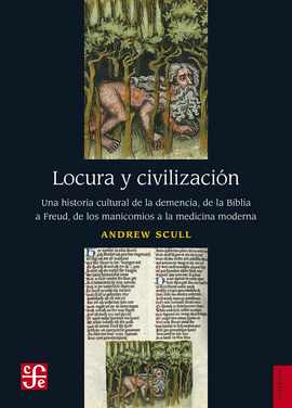 LOCURA Y CIVILIZACI�N