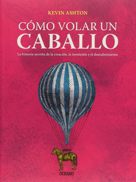 C�MO VOLAR UN CABALLO
