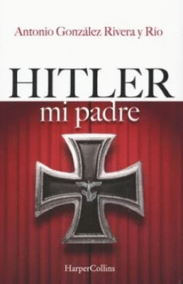 HITLER MI PADRE