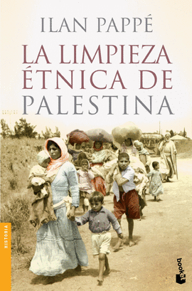 LA LIMPIEZA �TNICA DE PALESTINA (IMPORTADO ESPA�A)