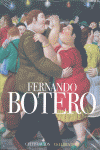 FERNANDO BOTERO: UNA CELEBRACI�N