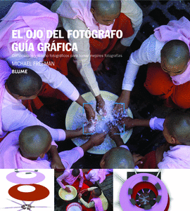 OJO DEL FOT�GRAFO. GU�A GR�FICA