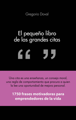 EL PEQUE�O LIBRO DE LAS GRANDES CITAS