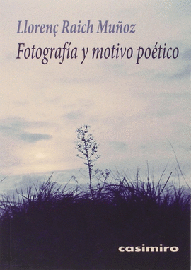 FOTOGRAF�A Y MOTIVO PO�TICO