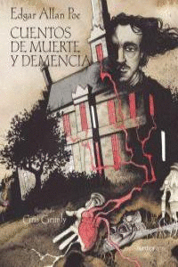 CUENTOS DE MUERTE Y DEMENCIA