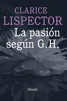 LA PASI�N SEG�N G. H.