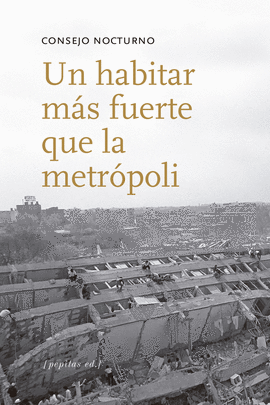 UN HABITAR M�S FUERTE QUE LA METR�POLI