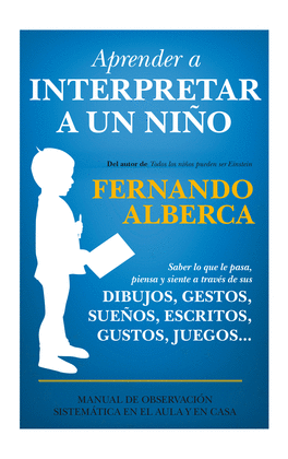 APRENDER A INTERPRETAR A UN NI�O