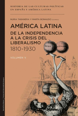 AM�RICA LATINA DE LA INDEPENDENCIA A LA CRISIS DEL LIBERALISMO (1810-1930)