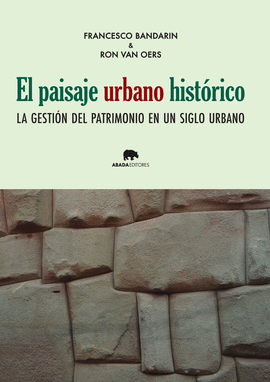 EL PAISAJE URBANO HIST�RICO