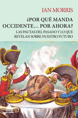 �POR QU� MANDA OCCIDENTE? POR AHORA?