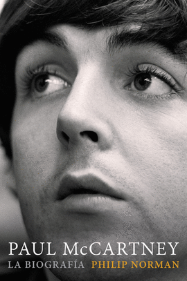 PAUL MCCARTNEY: LA BIOGRAF�A