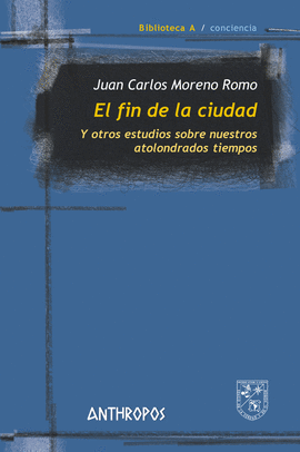 EL FIN DE LA CIUDAD