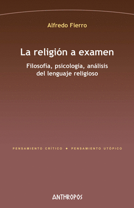 LA RELIGI�N A EXAMEN