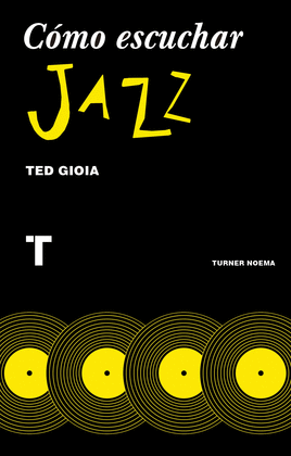 C�MO ESCUCHAR JAZZ