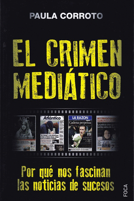 EL CRIMEN MEDI�TICO