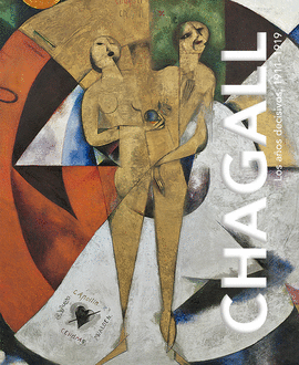 CHAGALL. LOS A�OS DECISIVOS, 1911-1919. (L)