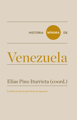 HISTORIA M�NIMA DE VENEZUELA