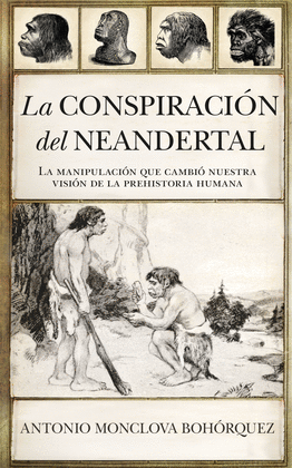 LA CONSPIRACI�N DEL NEANDERTAL