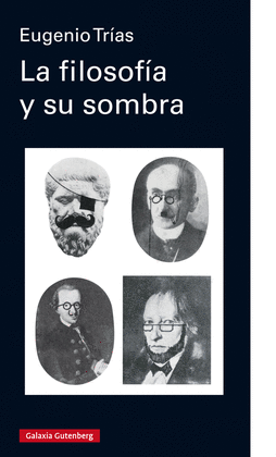 LA FILOSOF�A Y SU SOMBRA