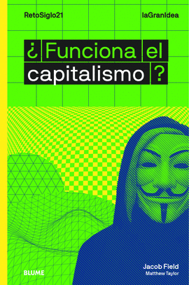 LAGRANIDEA. �FUNCIONA EL CAPITALISMO?