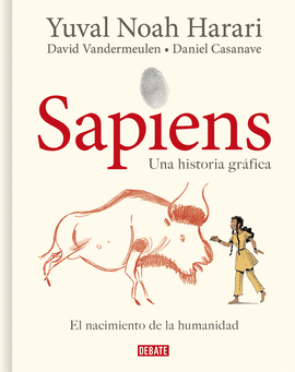 SAPIENS. UNA HISTORIA GR�FICA (IMPORTADO ESPA�A)