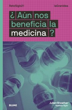 �A�N NOS BENEFICIA LA MEDICINA?