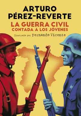 LA GUERRA CIVIL CONTADA A LOS J�VENES