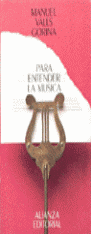 PARA ENTENDER LA M�SICA