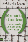 MEMORIA Y FRONTERA: EL DESAF�O DE LOS DERECHOS HUMANOS