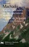 NUEVAS CANCIONES. DE UN CANCIONERO AP�CRIFO. POEMAS DE LA  GUERRA