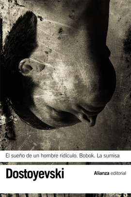 EL SUE�O DE UN HOMBRE RID�CULO - BOBOK - LA SUMISA