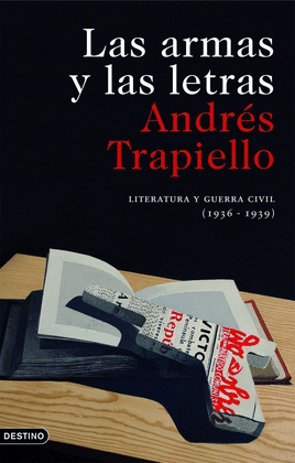 LAS ARMAS Y LAS LETRAS (IMPORTADO EDIC AGOTADO TAPA DURA INCLUYE FOTOGRAFIAS)