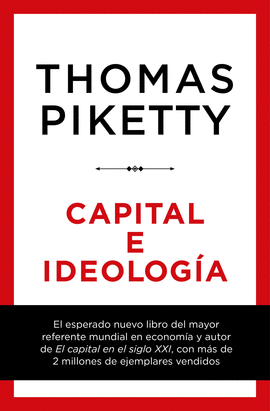 CAPITAL E IDEOLOG�A (IMPORTADO ESPA�A)