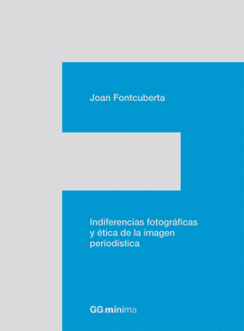 INDIFERENCIAS FOTOGR�FICAS Y �TICA DE LA IMAGEN PERIOD�STICA