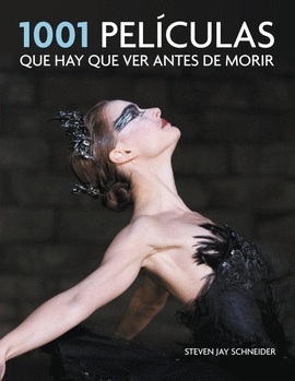 1001 PEL�CULAS QUE HAY QUE VER ANTES DE MORIR