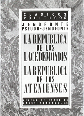 LA REPBLICA DE LOS LACEDEMONIOS ; LA REPBLICA DE LOS ATENIENSES
