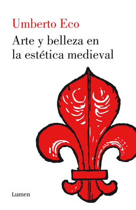 ARTE Y BELLEZA EN LA EST�TICA MEDIEVAL