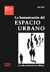 LA HUMANIZACI�N DEL ESPACIO URBANO (EUA09)