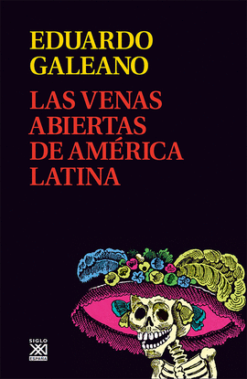 LAS VENAS ABIERTAS DE AM�RICA LATINA
