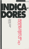 INDICADORES DE EVALUACI�N DEL CENTRO DOCENTE