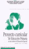 PROYECTO CURRICULAR DE EDUCAC�N PRIMARIA EN UN CENTRO DE EDUCACI�N ESPECIAL
