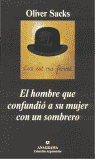 EL HOMBRE QUE CONFUNDI� A SU MUJER CON UN SOMBRERO