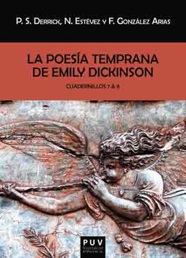 LA POES�A TEMPRANA DE EMILY DICKINSON. CUADERNILLOS 7 & 8